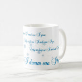 Mug Seulement autant que je rêve, conceptions par JWB (Devant droit)