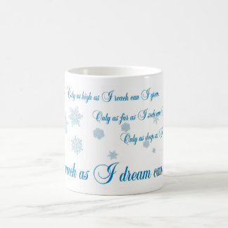 Mug Seulement autant que je rêve, conceptions par JWB