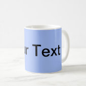 Mug SEULEMENT COULEUR / bleu clair + votre texte (Devant droit)