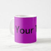 Mug SEULEMENT COULEUR / magenta + votre texte (Devant gauche)