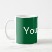 Mug SEULEMENT COULEUR / vert foncé + votre texte (Gauche)