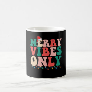 Mug Seulement des vibrations joyeuses Noël Vacances Fa