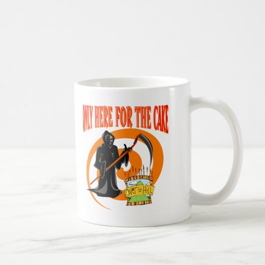 Mug Seulement ici pour le gâteau (Droite)