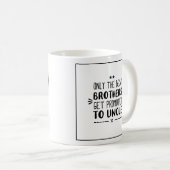 Mug Seulement les meilleurs frères obtiennent (Devant droit)