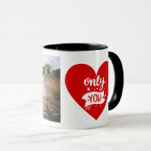 Mug Seulement vous avec votre photo (Devant droit)