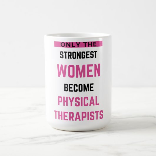 Mug Seules Les Femmes Les Plus Fortes Deviennent Physi (Centre)