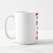 Mug Seules Les Femmes Les Plus Fortes Deviennent Physi (Gauche)