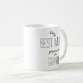 Mug seules les meilleures mamans sont promues à la mam (Devant droit)
