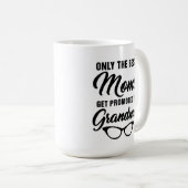 Mug Seules les meilleures mamans sont promues au café  (Devant droit)
