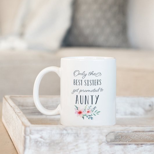 Mug Seules les meilleures soeurs sont promues à Aunty