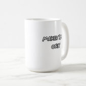 Mug seules les vibrations des créateurs (Devant droit)