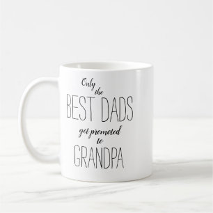 Mug seuls les meilleurs papas sont promus à grand-père
