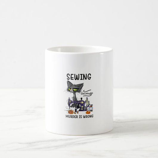 Mug Sewing Because Murder Is Wrong (Centre)