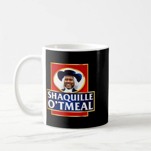Mug Shaquille Oatmeal Funny Meme  (Gauche)