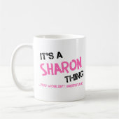 Mug Sharon chose que tu ne comprendrais pas T-shirt (Gauche)