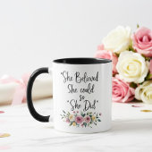 Mug She Believed She Could So She Did Graduation Name