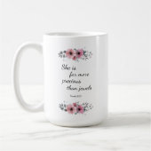Mug She is Far More Precious Than Jewels (Gauche)