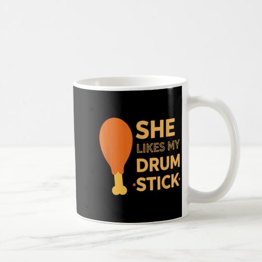 Mug She Likes My Drum Stick Funny Couple Matching Than (Droite)