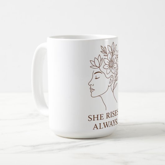 Mug She Rises. Always — Minimalist Empowerment Design (Devant gauche)