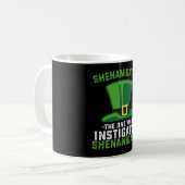 Mug Shenanigator Celui Qui Provoque Des Shenanigans (Devant gauche)
