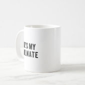 Mug She's My Soulmate I Don't Know Him Funny Matching (Devant gauche)