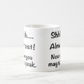 Mug Shh Meme - Ne me parlez pas avant mon café (Centre)