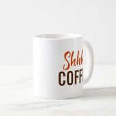 Mug Shhh...Café (Devant droit)