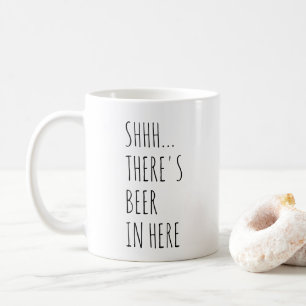 Mug Shhh… Il y a bière dedans ici