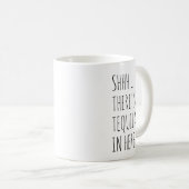 Mug Shhh… Il y a de tequila dedans ici (Devant droit)