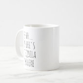 Mug Shhh… Il y a de tequila dedans ici (Devant gauche)