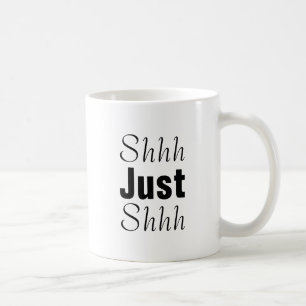 Mug Shhh Shhh