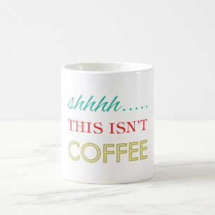 Mug Shhhh… Ce n'est pas typographie drôle d'humour
