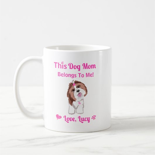 Mug Shih Tzu Chien Maman Appartient À Moi Pains Et Coe (Gauche)