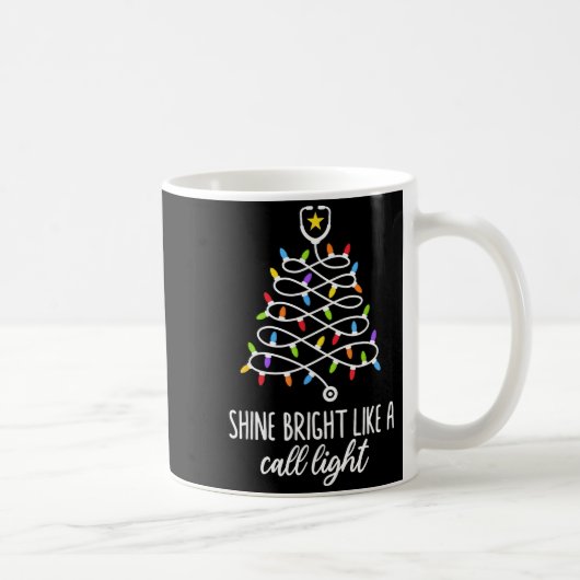 Mug Shine Bright Like A Call Light Funny Nurse Christm (Droite)