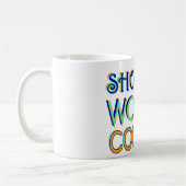 Mug Shoulda Woulda Coulda (Gauche)