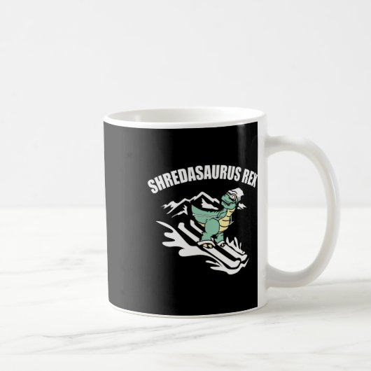 Mug Shredasaurus Rex Ski Dinosaur Enfants Drôle Cadeau (Droite)