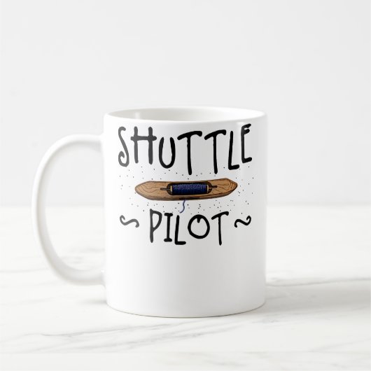 Mug Shuttle Pilot Hand Weaving Knitting Crocheting Wea (Gauche)