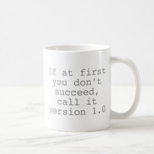Mug Si au début vous n'avez pas réussi, appelez-le ver