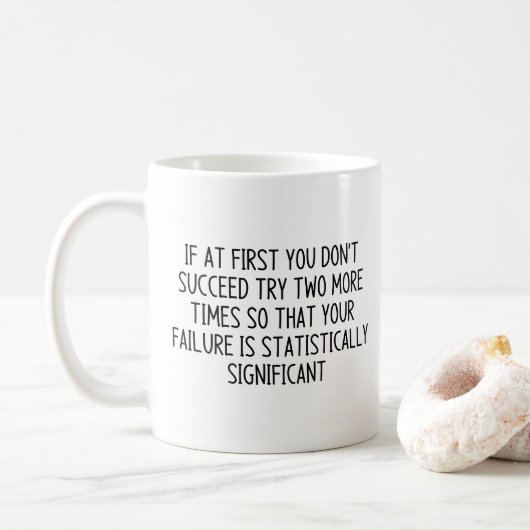 Mug Si au début vous ne réussissez pas (Avec donut)