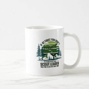 Mug Si au début vous n'y arrivez pas Chef scout campin
