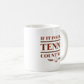 Mug Si Ça Concerne Le Tennis, Comptez-Moi Dans (Devant droit)