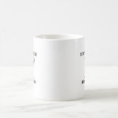 Mug Si ce n'est pas À MOI (Centre)