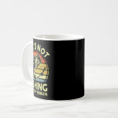 Mug Si ce n'est pas la pêche, ce n'est pas mon problèm (Devant gauche)