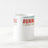 Mug Si cela implique de courir, cela ne me concerne pa (Centre)