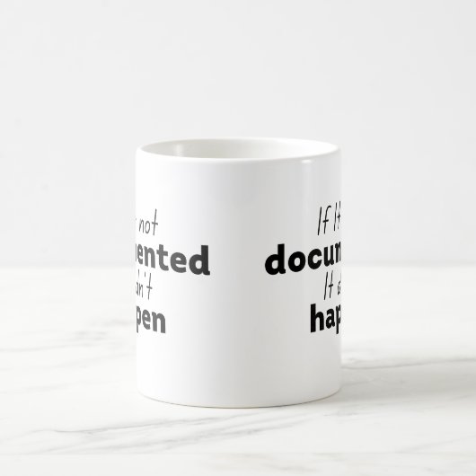 Mug Si elle n'est pas documentée Ça n'est pas arrivé (Centre)