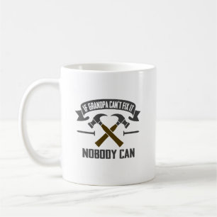 Mug Si grand-père ne peut pas le réparer, personne ne