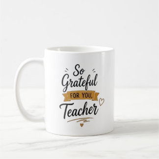 Mug Si Grateful pour vous enseignant personnalisé 