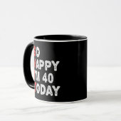 Mug Si heureux que j'ai 40e aujourd'hui drôle Idée cad (Devant gauche)