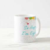 Mug Si heureux que j'aie 80 ans (Devant droit)