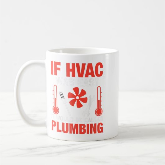 Mug Si Hvac Était Facile Drôle Technicien Conception D (Gauche)